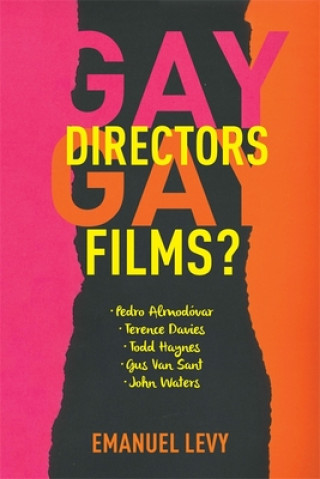 Kniha Gay Directors, Gay Films? Emanuel Levy