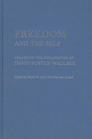 Könyv Freedom and the Self Steven Cahn