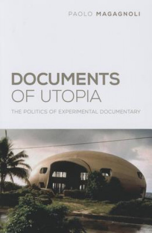 Buch Documents of Utopia Paolo Magagnoli