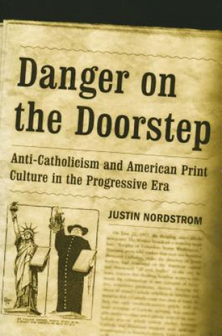 Książka Danger on the Doorstep Justin Nordstrom