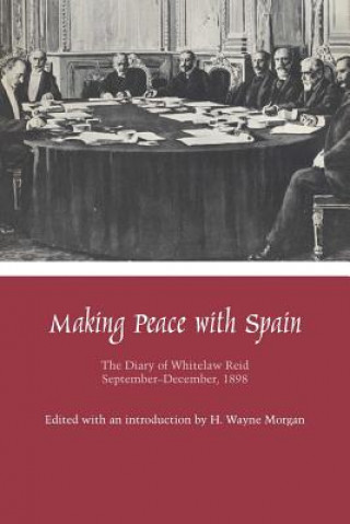 Carte Making Peace with Spain Whitelaw Reid