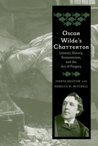 Książka Oscar Wilde's Chatterton Rebecca N. Mitchell