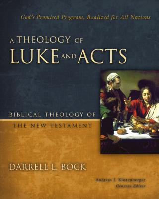 Carte Theology of Luke and Acts Andreas J. Kostenberger