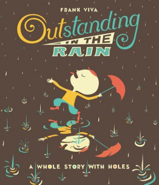 Kniha Outstanding In the Rain Frank Viva