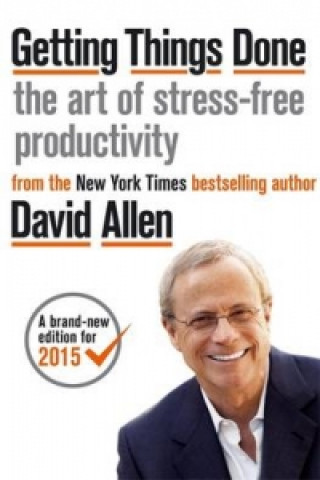 Knjiga Getting Things Done David Allen