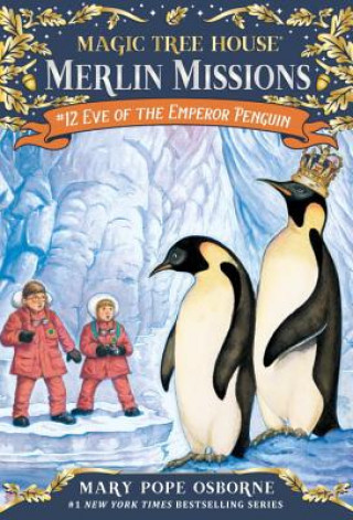 Knjiga Eve of the Emperor Penguin Mary Pope Osborne