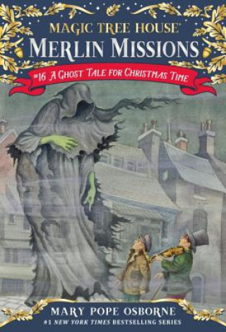 Kniha Ghost Tale for Christmas Time Mary Pope Osborne