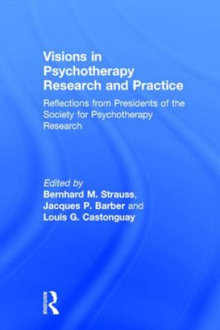 Buch Visions in Psychotherapy Research and Practice Bernhard M. Strauss