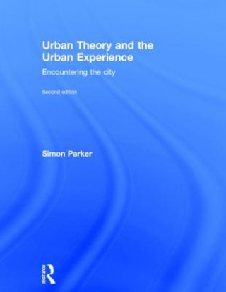 Book Urban Theory and the Urban Experience Simon Parker