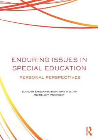 Kniha Enduring Issues In Special Education Barbara Bateman   J D