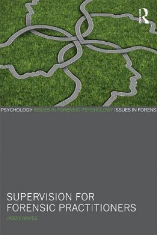 Kniha Supervision for Forensic Practitioners Davies