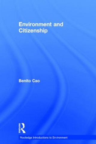 Könyv Environment and Citizenship Cao