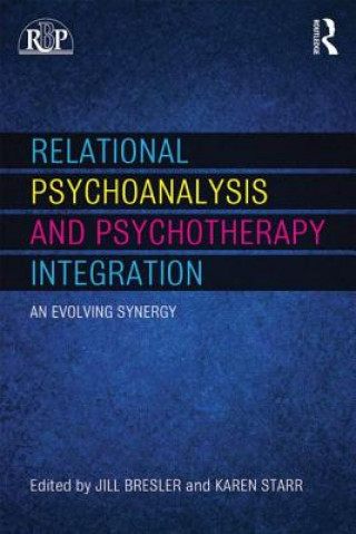 Kniha Relational Psychoanalysis and Psychotherapy Integration Jill Bresler