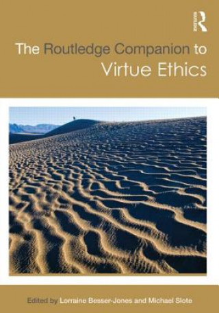 Kniha Routledge Companion to Virtue Ethics Lorraine Besser-Jones