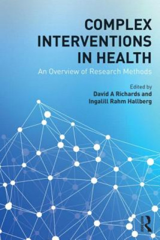 Книга Complex Interventions in Health David Richards