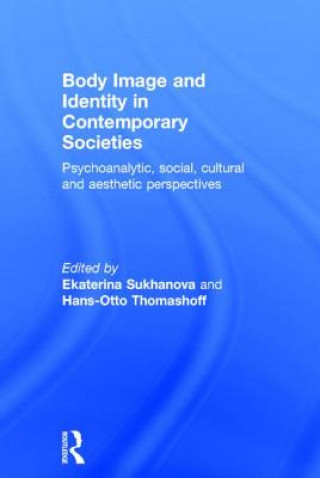 Könyv Body Image and Identity in Contemporary Societies 