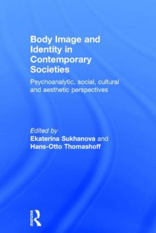 Knjiga Body Image and Identity in Contemporary Societies 