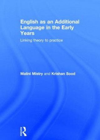 Книга English as an Additional Language in the Early Years Krishan Sood
