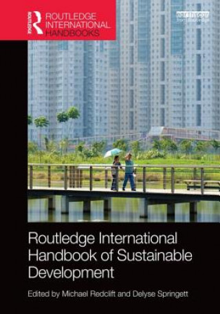 Könyv Routledge International Handbook of Sustainable Development 