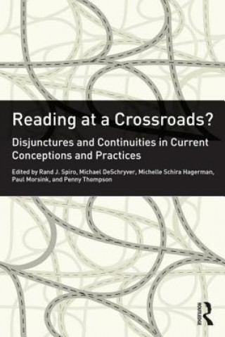 Kniha Reading at a Crossroads? Rand J. Spiro