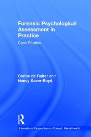 Carte Forensic Psychological Assessment in Practice Nancy Kaser-Boyd
