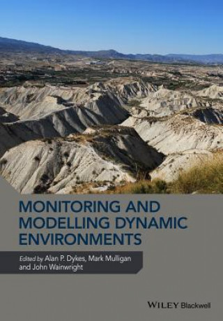 Kniha Monitoring and Modelling Dynamic Environments John Wainwright