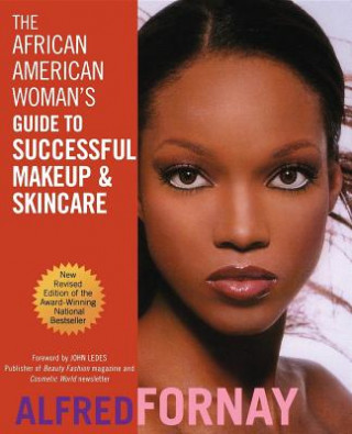 Książka African American Woman's Guide to Successful Makeup and Skincare Alfred Fornay