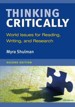 Kniha Thinking Critically Myra Ann Shulman