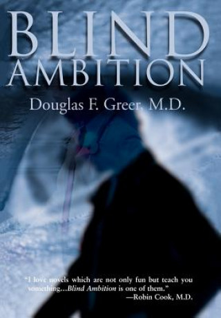 Carte Blind Ambition M D Douglas Greer