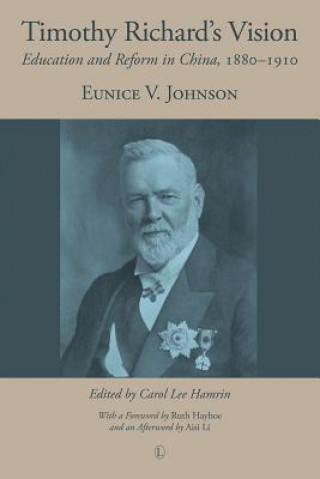 Libro Timothy Richard's Vision Eunice V. Johnson