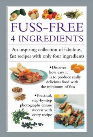 Könyv Fuss-Free 4 Ingredients Valerie Ferguson