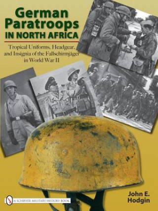 Knjiga German Paratr in North Africa John E. Hodgin