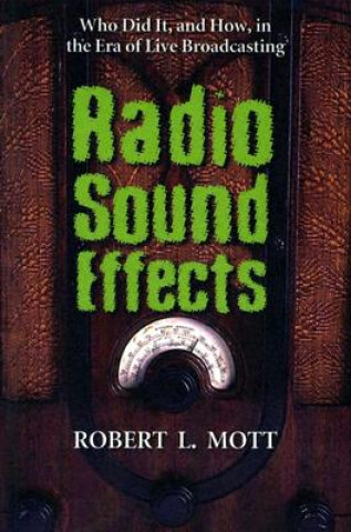 Buch Radio Sound Effects Robert L. Mott