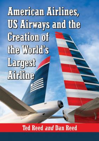 Book Creating American Airways Dan Reed