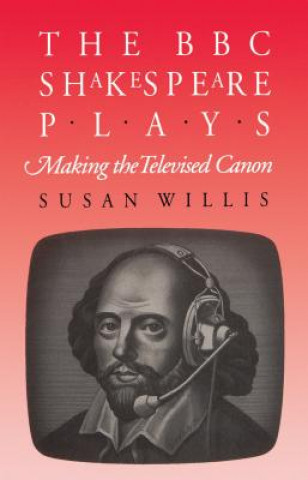 Kniha BBC Shakespeare Plays Susan Willis