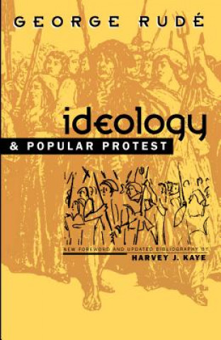 Livre Ideology and Popular Protest Rude