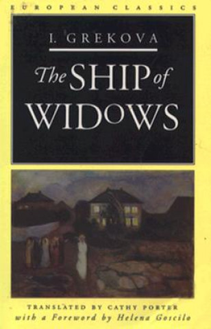 Kniha Ship Of Widows I. Grekova