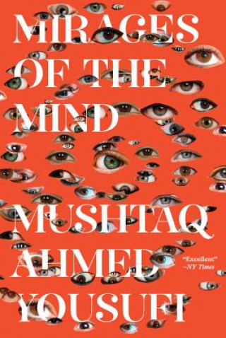 Könyv Mirages of the Mind Aftab Ahmad
