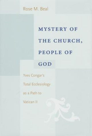 Kniha Mystery of the Church, People of God Rose Beal