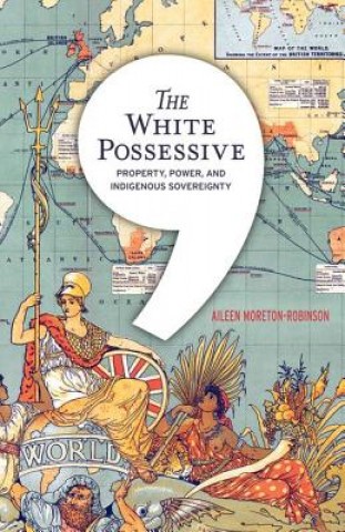 Book White Possessive Aileen Moreton-Robinson