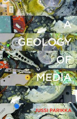 Kniha Geology of Media Jussi Parikka