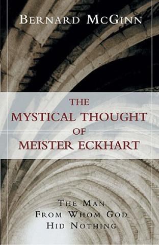 Carte Mystical Thought of Meister Eckhart McGinn
