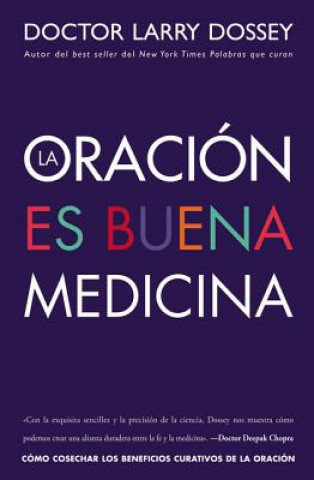 Livre Oracion Es Buena Medicina Larry Dossey