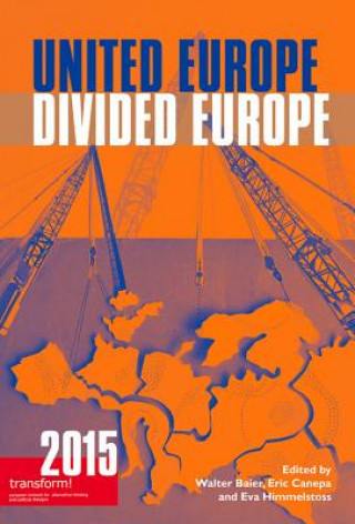 Carte United Europe, Divided Europe Walter Baier