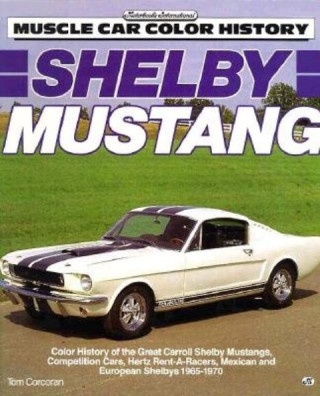 Kniha Shelby Mustang Tom Corcoran