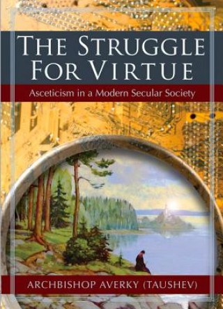 Kniha Struggle for Virtue Averky Taushev