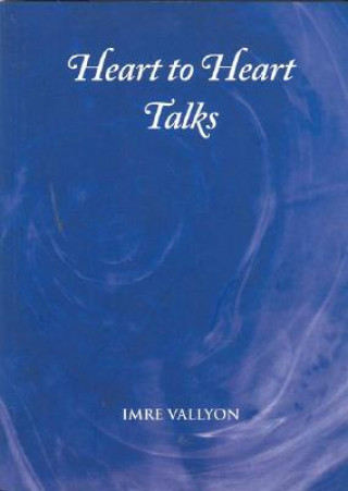 Könyv Heart to Heart Talks Imre Vallyon