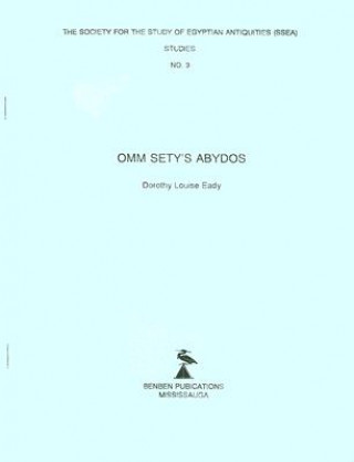 Könyv Omm Sety's Abydos Eady D.L.