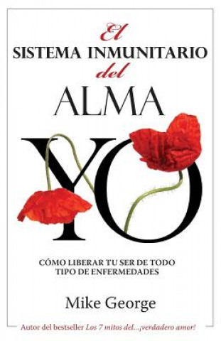 Livre Sistema Inmunitario del Alma Mike George