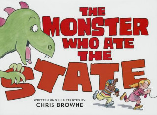 Könyv Monster Who Ate the State Chris Browne